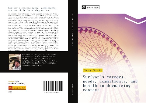 Surivors careers needs, commitments, and health in downsizing context