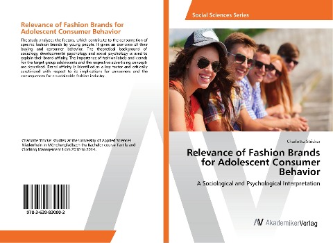 Relevance of Fashion Brands for Adolescent Consumer Behavior: A Sociological and Psychological Interpretation