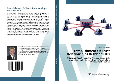 Establishment Of Trust Relationships Between PKIs: Theoretical Possibilities And Practical Exemplarily Shown For The Software HP OpenView System Management Solution
