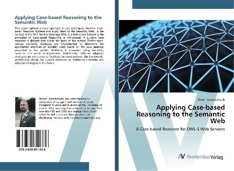 Applying Case-based Reasoning to the Semantic Web: A Case-based Reasoner for OWL-S Web Services