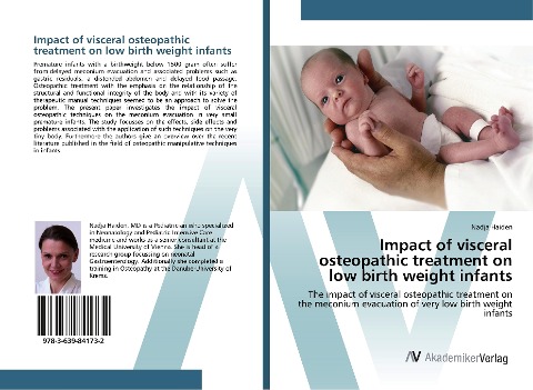 Impact of visceral osteopathic treatment on low birth weight infants: The impact of visceral osteopathic treatment on the meconium evacuation of very low birth weight infants