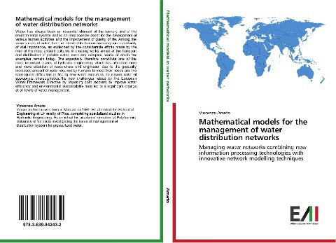 Mathematical models for the management of water distribution networks: Managing water networks combining new information processing technologies with innovative network modelling techniques