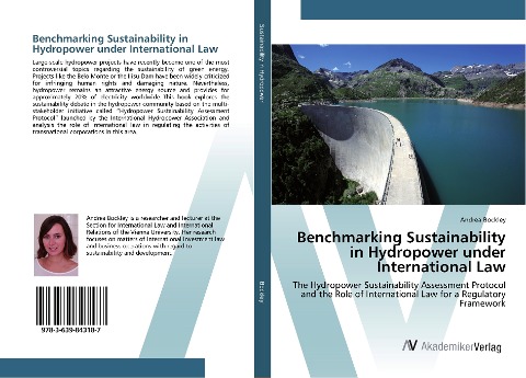 Benchmarking Sustainability in Hydropower under International Law: The Hydropower Sustainability Assessment Protocol and the Role of International Law for a Regulatory Framework