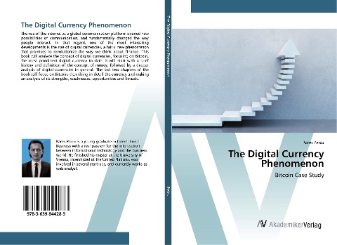 The Digital Currency Phenomenon: Bitcoin Case Study