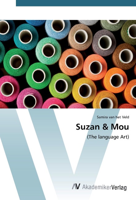 Suzan & Mou: (The language Art)