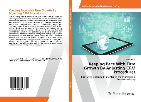 Keeping Pace With Firm Growth By Adjusting CRM Procedures: Capturing Untapped Potential in the Professional Services industry