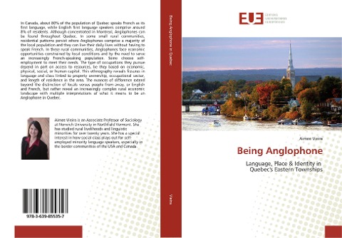 Being Anglophone: Language, Place & Identity in Quebec's Eastern Townships