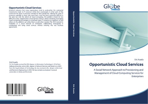 Opportunistic Cloud Services: A Social Network Approach to Provisioning and Management of Cloud Computing Services for Enterprises