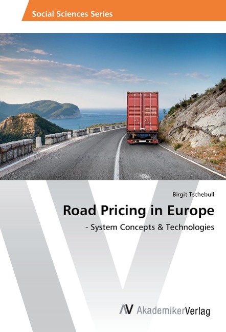 Road Pricing in Europe: - System Concepts & Technologies