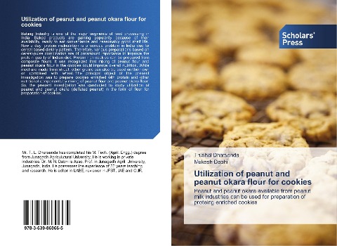 Utilization of peanut and peanut okara flour for cookies: Peanut and peanut okara available from peanut milk industries can be used for preparation of proteing enriched cookies