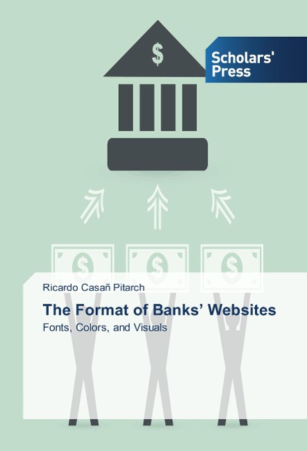 The Format of Banks Websites: Fonts, Colors, and Visuals