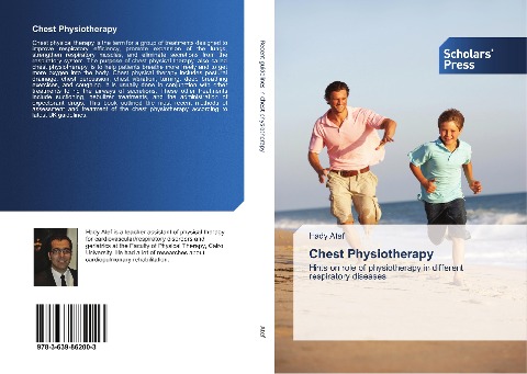 Chest Physiotherapy: Hints on role of physiotherapy in different respiratory diseases