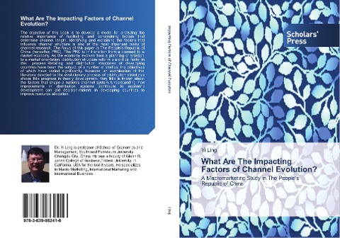 What Are The Impacting Factors of Channel Evolution?: A Macromarketing Study in The Peoples Republic of China