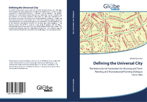 Defining the Universal City: The International Federation for Housing and Town Planning and Transnational Planning Dialogue 1913-1945