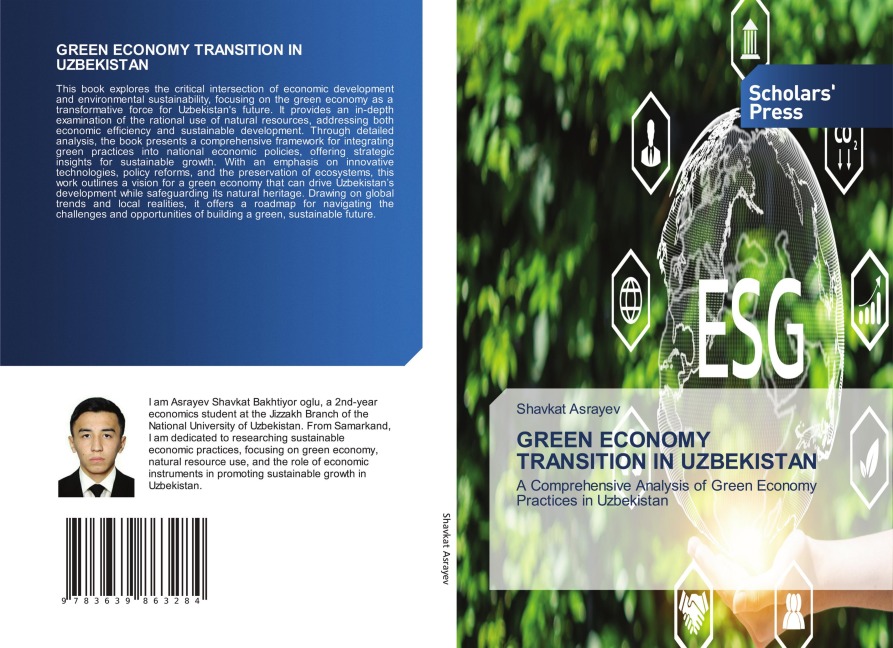 GREEN ECONOMY TRANSITION IN UZBEKISTAN: A Comprehensive Analysis of Green Economy Practices in Uzbekistan