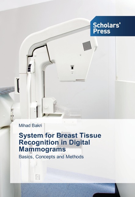 System for Breast Tissue Recognition in Digital Mammograms: Basics, Concepts and Methods