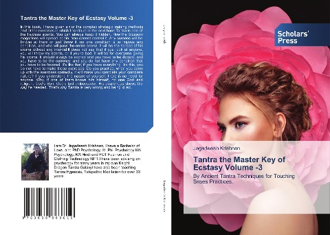 Tantra the Master Key of Ecstasy Volume -3: By Ancient Tantra Techniques for Touching Snses Practices.