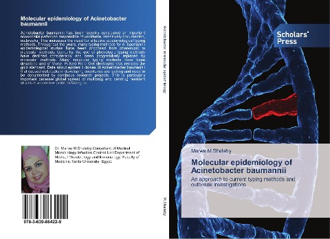 Molecular epidemiology of Acinetobacter baumannii: An approach to current typing methods and outbreak investigations