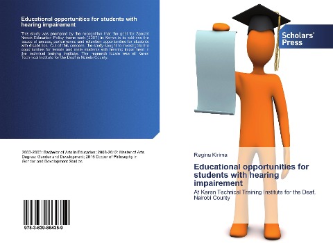 Educational opportunities for students with hearing impairement: At Karen Technical Training Institute for the Deaf, Nairobi County