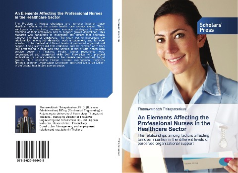 An Elements Affecting the Professional Nurses in the Healthcare Sector: The relationships among factors affecting turnover intention in the different levels of perceived organizational support
