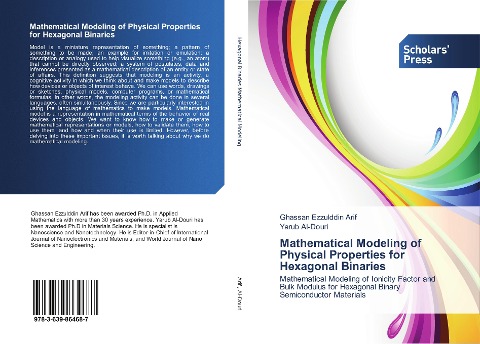 Mathematical Modeling of Physical Properties for Hexagonal Binaries: Mathematical Modeling of Ionicity Factor and Bulk Modulus for Hexagonal Binary Semiconductor Materials