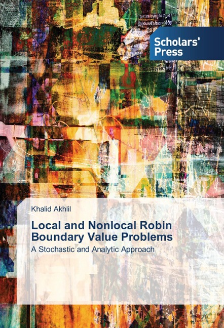 Local and Nonlocal Robin Boundary Value Problems: A Stochastic and Analytic Approach