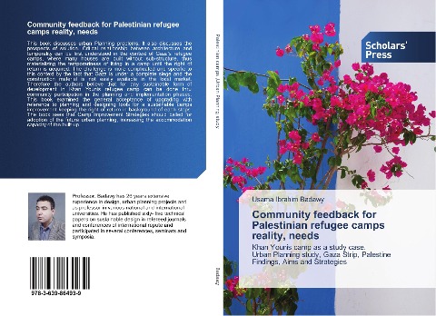 Community feedback for Palestinian refugee camps reality, needs: Khan Younis camp as a study case. Urban Planning study, Gaza Strip, Palestine Findings, Aims and Strategies