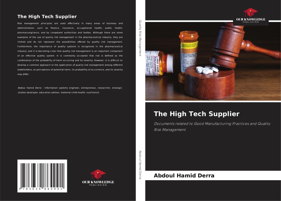 The High Tech Supplier: Documents related to Good Manufacturing Practices and Quality Risk Management
