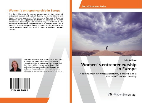 Women´s entrepreneurship in Europe: A comparison between a northern, a central and a southern European country