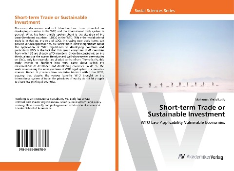 Short-term Trade or Sustainable Investment: WTO Law Applicability Vulnerable Economies