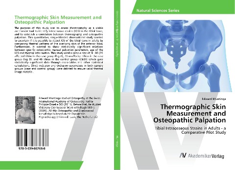 Thermographic Skin Measurement and Osteopathic Palpation: Tibial Intraosseous Strains in Adults - a Comparative Pilot Study