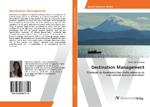 Destination Management: Strategies on developing Kamchatka region as an international tourism destination