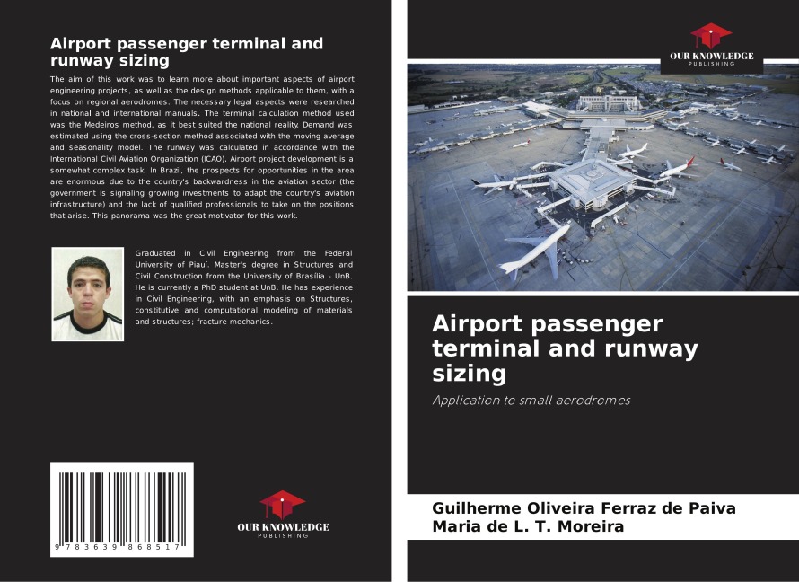 Airport passenger terminal and runway sizing: Application to small aerodromes
