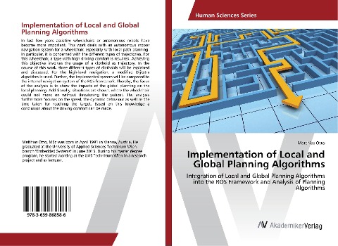 Implementation of Local and Global Planning Algorithms: Integration of Local and Global Planning Algorithms into the ROS Framework and Analysis of Planning Algorithms