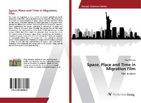 Space, Place and Time in Migration Film: Film Analysis