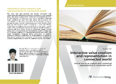Interactive value creation and representation in connected world: Interactive value creation and contextual representation in connected world