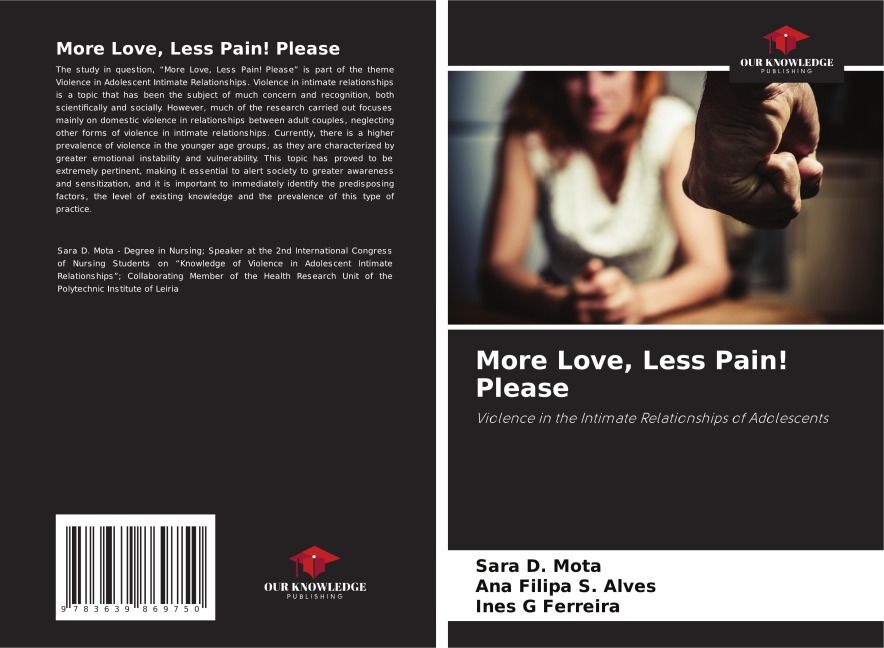 More Love, Less Pain! Please: Violence in the Intimate Relationships of Adolescents