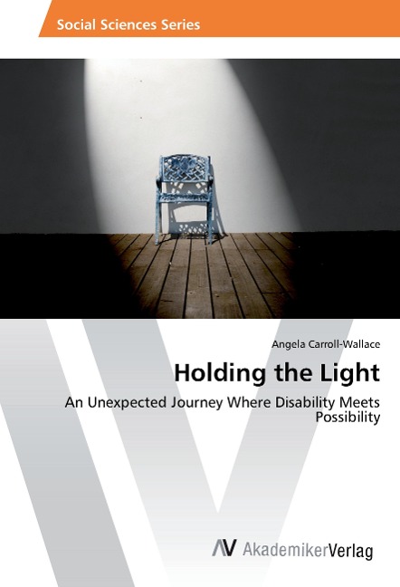 Holding the Light: An Unexpected Journey Where Disability Meets Possibility