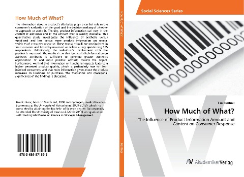 How Much of What?: The Influence of Product Information Amount and Content on Consumer Response