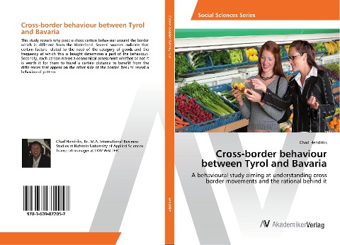 Cross-border behaviour between Tyrol and Bavaria: A behavioural study aiming at understanding cross border movements and the rational behind it