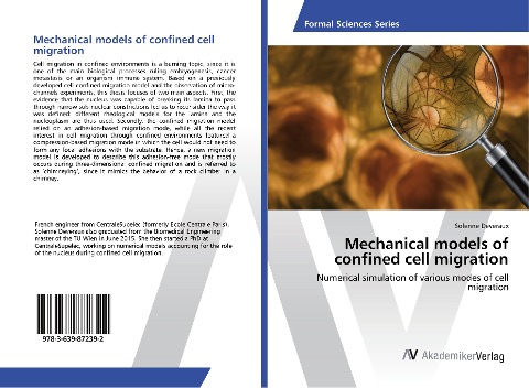 Mechanical models of confined cell migration: Numerical simulation of various modes of cell migration