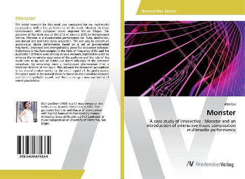 Monster: A case study of interactive : Monster and an introduction of interactive music composition multimedia performance
