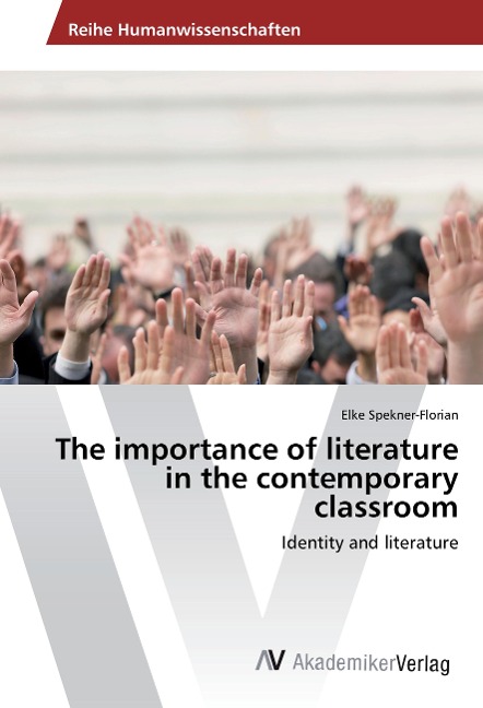 The importance of literature in the contemporary classroom: Identity and literature