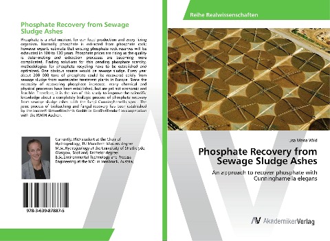 Phosphate Recovery from Sewage Sludge Ashes: An approach to recover phosphate with Cunninghamella elegans