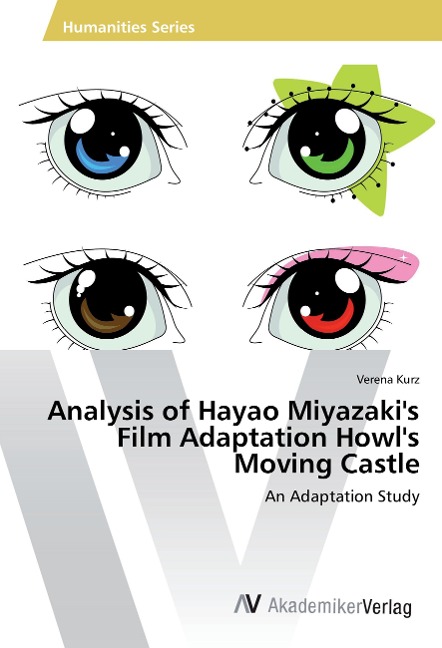 Analysis of Hayao Miyazakis Film Adaptation Howls Moving Castle: An Adaptation Study