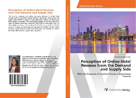 Perception of Online Hotel Reviews from the Demand and Supply Side: With the Example of Comfort Hotels in Downtown Toronto