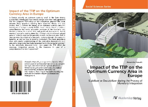 Impact of the TTIP on the Optimum Currency Area in Europe: Stabilizer or Destabilizer during the Process of Monetary Integration