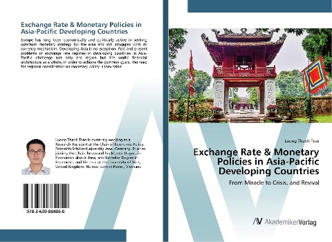 Exchange Rate & Monetary Policies in Asia-Pacific Developing Countries: From Miracle to Crisis, and Revival