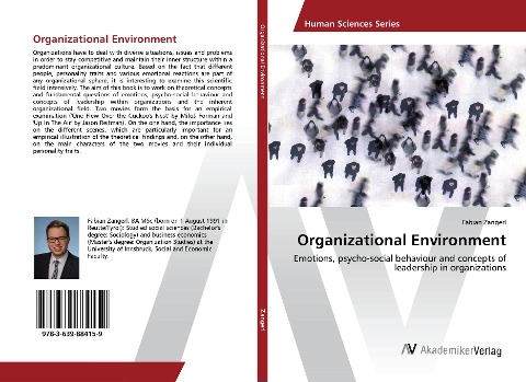 Organizational Environment: Emotions, psycho-social behaviour and concepts of leadership in organizations