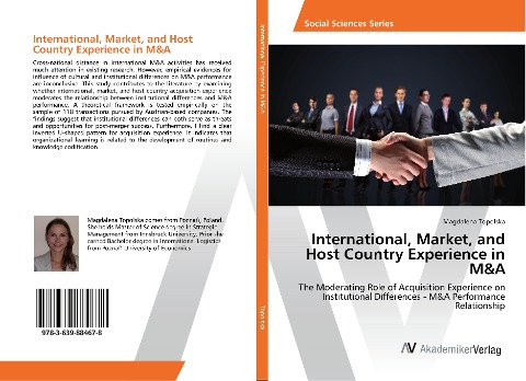 International, Market, and Host Country Experience in M&A: The Moderating Role of Acquisition Experience on Institutional Differences - M&A Performance Relationship